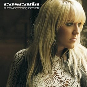 CASCADA - A NEVERENDING DREAM